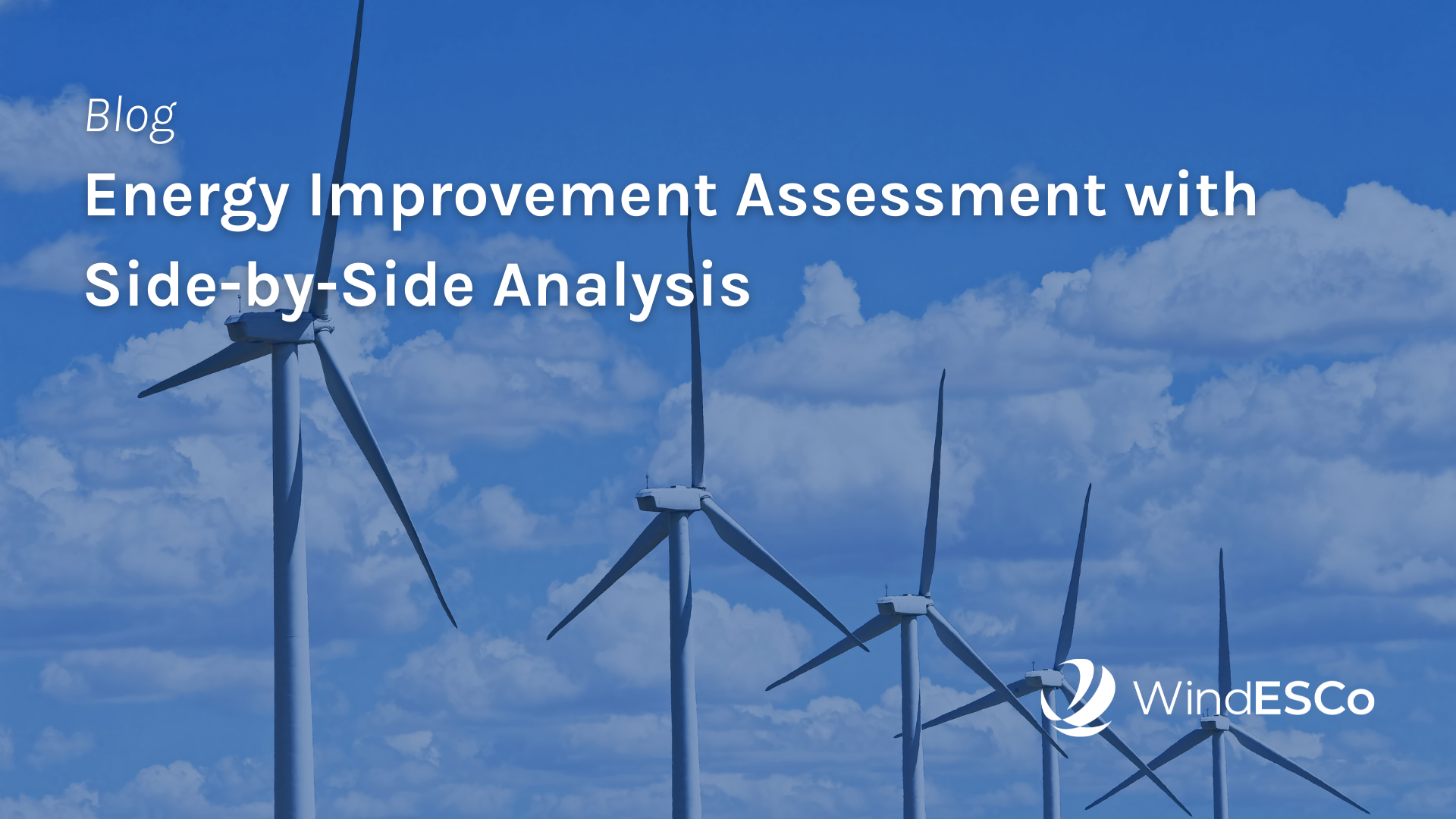 Energy Improvement Assessment: Side-by-side analysis
