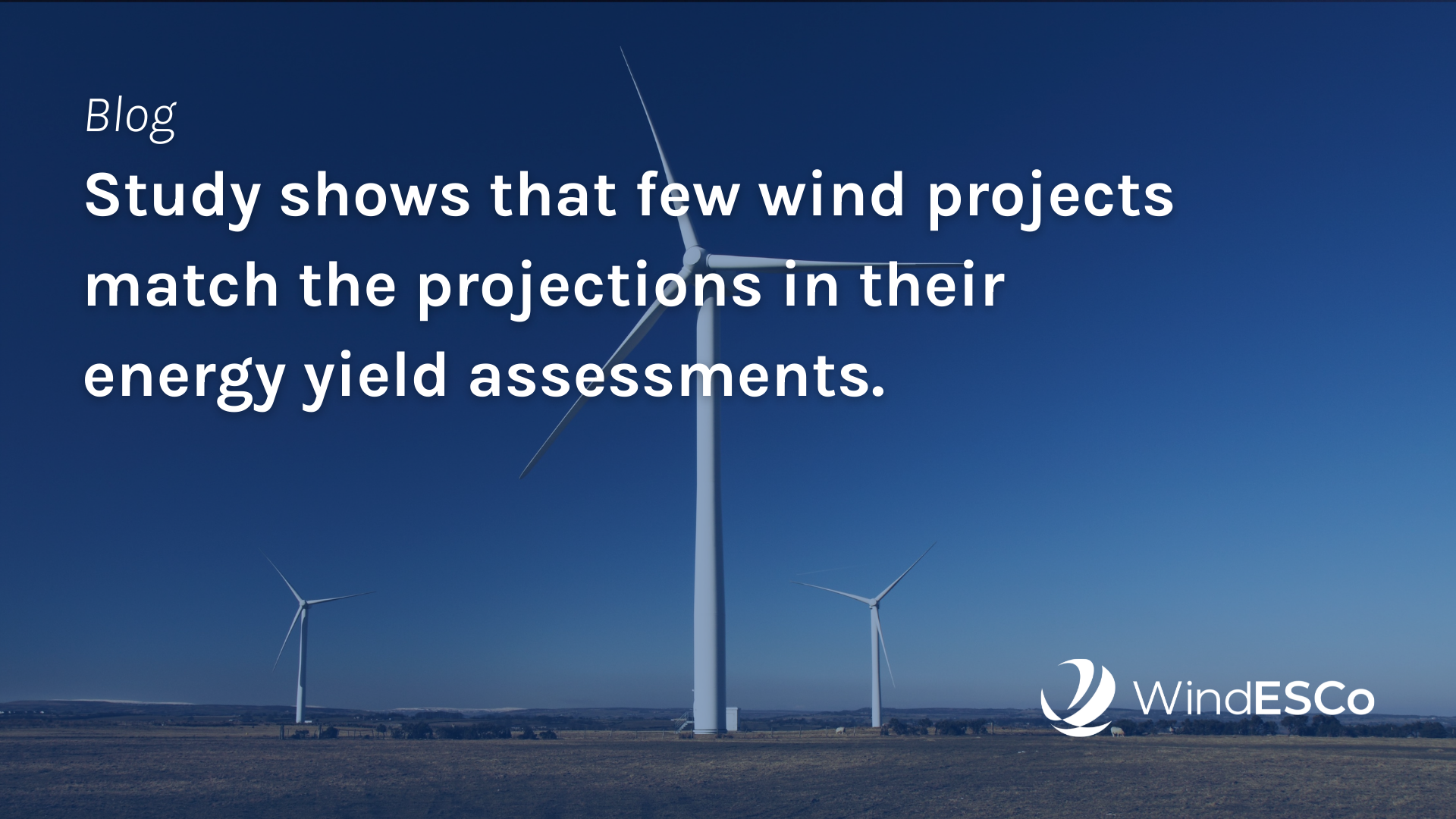 Wind projects ‘underperform against energy yield assessments’