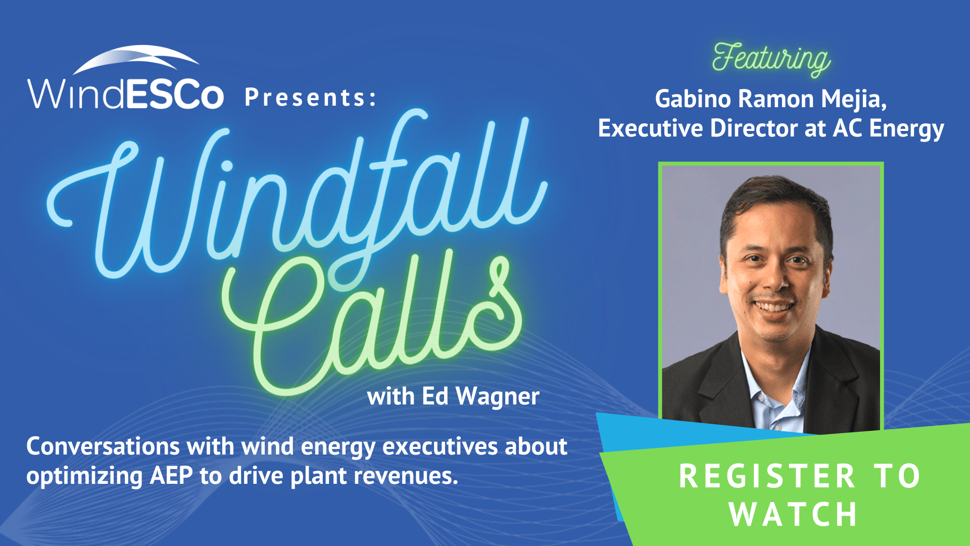 Windfall Call with Gabino Ramon Mejia of AC Energy