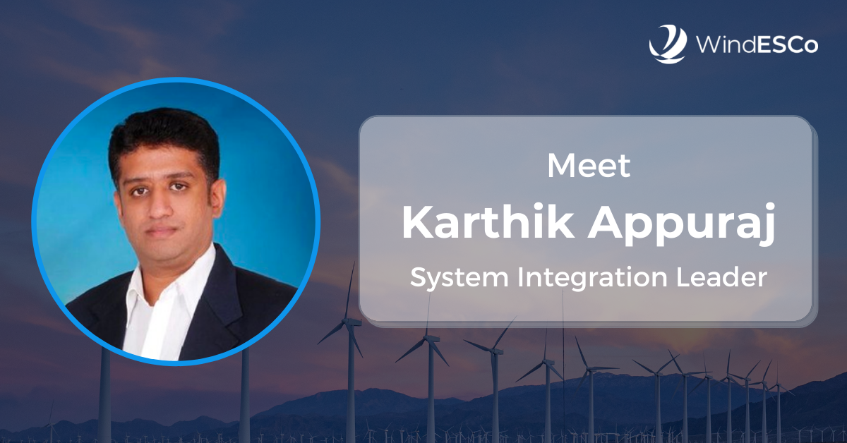 Karthik Appuraj, System Integration Leader at WindESCo