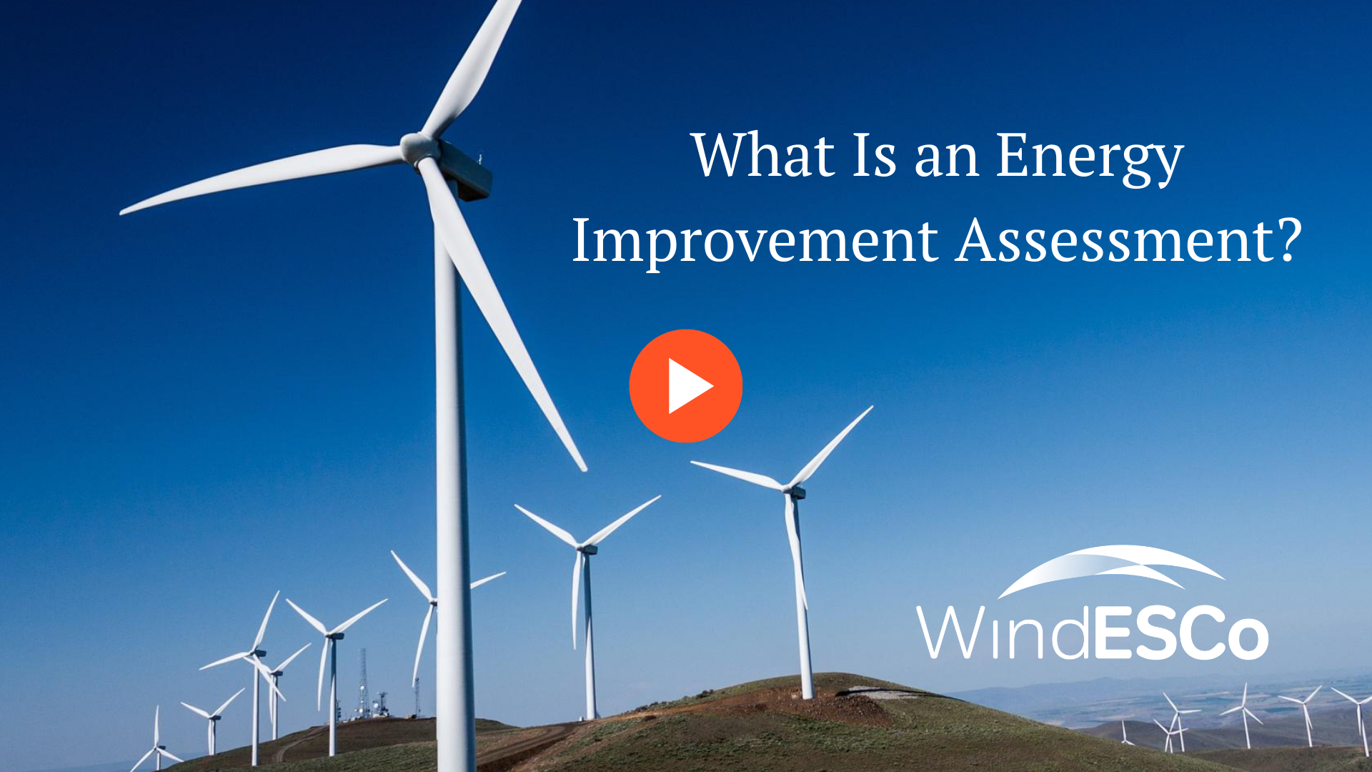 WindESCo | What Is an Energy Improvement Assessment?